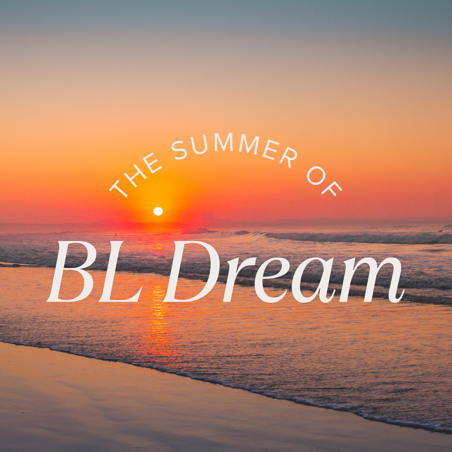 The Summer of BL Dream